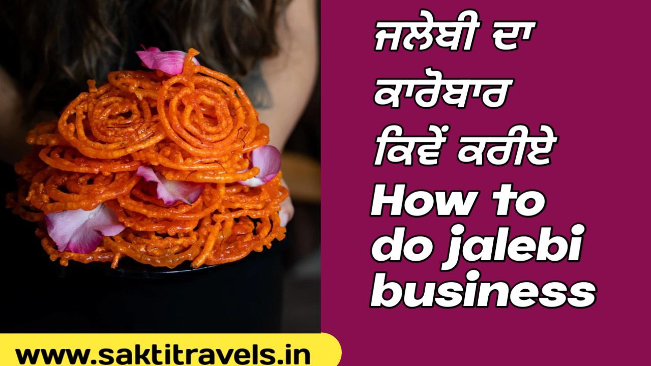 How to do jalebi business